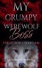 My Grumpy Werewolf Boss Collection 2 (Books 4-6)