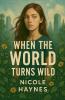 When The World Turns Wild