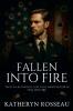 Fallen Into Fire