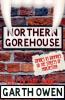 Northern Gorehouse