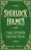 Sherlock Holmes and The Other Detective