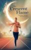 The Crescent Flame