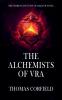 The Alchemists Of Vra