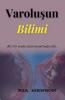 Varoluşun Bilimi