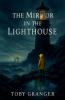 The Mirror in the Lighthouse