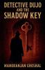 Detective Dujo and The Shadow Key