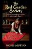 The Red Garden Society