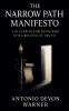 The Narrow Path Manifesto