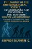 Philosophy of the Biotechnological Science Transhumanism and Transhuman Post Humanism