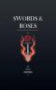 Swords & Roses