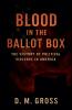 Blood in the Ballot Box