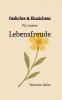 Gedichte & Einsichten für Unsere Lebensfreude