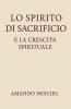 Lo spirito di Sacrificio e la crescita spirituale