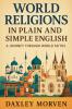 World Religions In Plain and Simple English