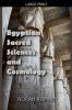 Egyptian Sacred Sciences and Cosmology