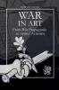 War in Art. From War Propaganda to Artists' Activism