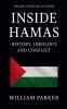 Inside Hamas - History Ideology and Conflict