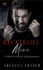 Recklessly Mine _ A Dark Scottish Mafia Romance