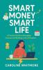 Smart Money Smart Life