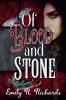 Of Blood and Stone