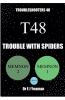 Trouble with Spiders (Troubleshooters 48)