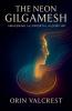 The Neon Gilgamesh