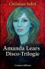 Amanda Lears Disco-Trilogie