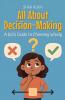 All About Decision-Making