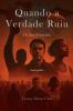 Quando a Verdade Ruiu
