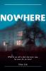 Nowhere