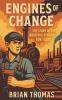 Engines of Change