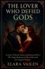 The Lover Who Defied Gods