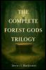 The Complete Forest Gods Trilogy
