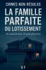 Crimes non résolus - La Famille parfaite du lotissement