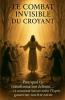 Le Combat Invisible du Croyant