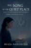 The Song of the Quiet Place