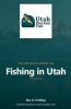 The Definitive Book on Fishing in Utah