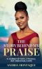 The Story Behind My Praise