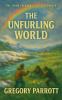 The Unfurling World
