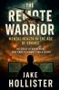 The Remote Warrior