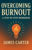 Overcoming Burnout