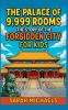 The Palace of 9999 Rooms