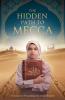 The Hidden Path to Mecca