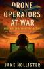 Drone Operators at War