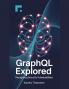 GraphQL Explored