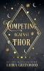Competing Against Thor