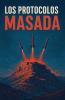 Los Protocolos Masada
