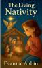 The Living Nativity