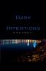 Dark Intentions