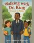 Walking with Dr. King